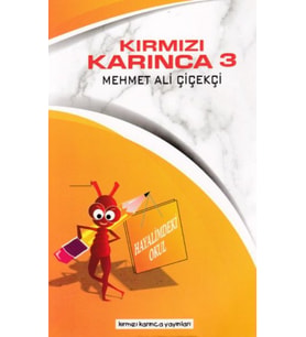 Kırmızı Karınca 3 - Hayalimdeki Okul