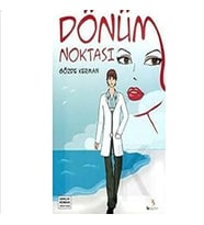 Dönüm Noktası - Gözde Kerman