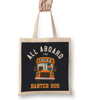 All Aboard The Ibiza Banter Bus Bez Çanta Uzun Saplı
