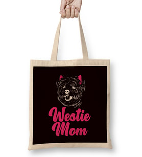 Westie Mom West Highland Terrier Mother Dog Breed Owner Bez Çanta Uzun Saplı