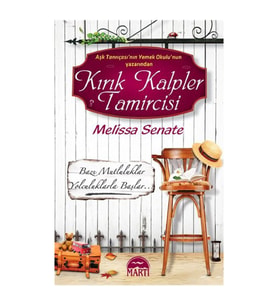 Kırık Kalpler Tamircisi-Melissa Senate