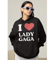 I Love Lady Gaga Yazılı Unisex Oversize Şarkıcı Hoodie