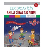Çocuklar İçin Akıllı Cihaz Tasarımı