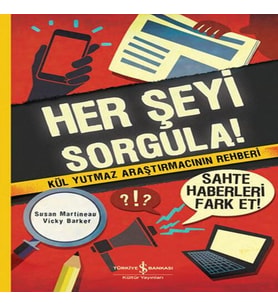 Herşeyi Sorgula!