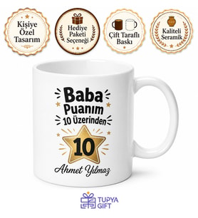 Baba Puanım 10 Üzerinden 10 Yazılı Kupa Bardak Babalar Günü Hediye