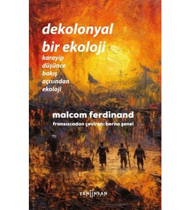 Dekolonyal Bir Ekoloji