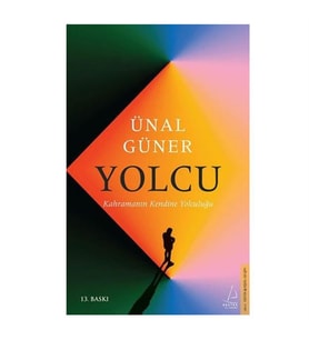 Yolcu Kahramanın Kendine Yolculuğu Destek Yayınları