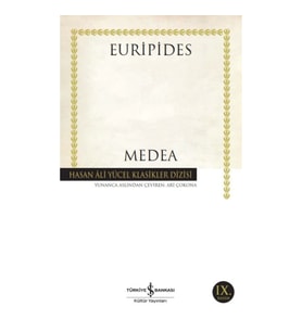 Medea - Euripides - Hasan Ali Yücel Klasikleri