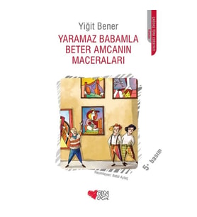 Yaramaz Babamla Beter Amcamın Maceraları