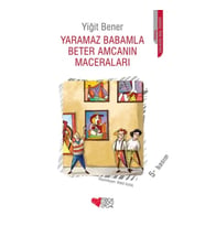 Yaramaz Babamla Beter Amcamın Maceraları
