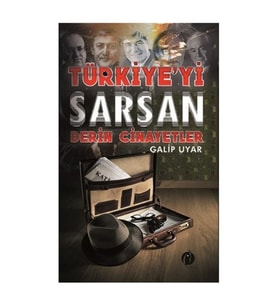Türkiye'yi Sarsan Derin Cinayetler