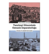 Tanzimat Döneminde Osmanlı İmparatorluğu