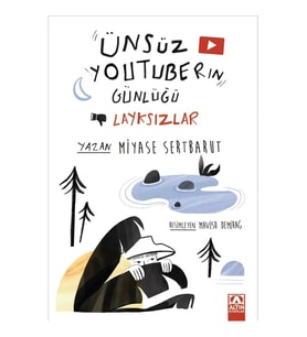 ÜNSÜZ YOUTUBER'IN GÜNLÜĞÜ - LAYKSIZLAR
