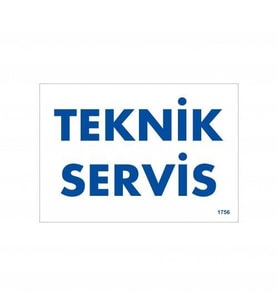 Teknik Servis Uyarı Levhası 17,5X25 Kod:1756