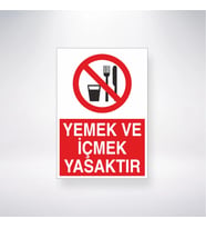 Yemek ve İçmek Yasaktır 21x28 Arkası Yapışkanlı Levha