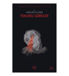 Tehlikeli Görüler