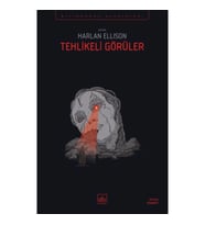 Tehlikeli Görüler