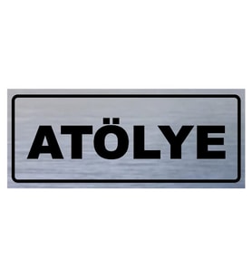 ATÖLYE YAZILI YÖNLENDİRME LEVHASI (Gümüş)