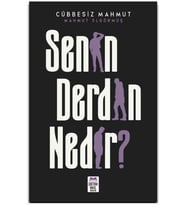 Senin Derdin Nedir?