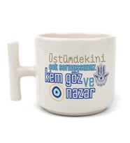 Üstümdekini Çok Sormuşsunuz Baskılı Beyaz Kulplu T Kupa