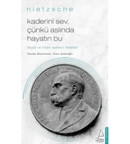 Kaderini Sev Çünkü Aslında Hayatın Bu - Hayatı ve İnsanı Aşmanın Felsefesi