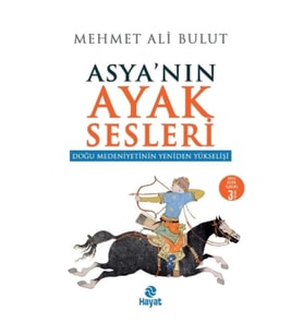 Asya'nın Ayak Sesleri - Doğu Medeniyetinin Yeniden Yükselişi