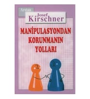 Kirschner Hayat Okulu Manipulasyondan Korunmanın Yolları