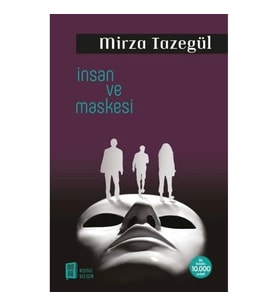 İnsan ve Maskesi
