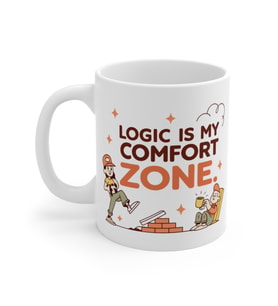 Logic is My Comfort Zone Coffee Mug  - Komik Hediye Kupa  Ofis Arkadaşına Harika Hediye