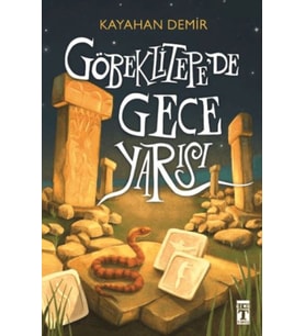 Göbeklitepede Gece Yarısı