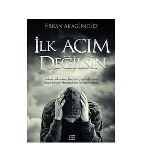 İlk Acım Değilsin Erkan Akagündüz