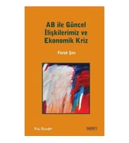 AB ile Güncel İlişkilerimiz ve Ekonomik Kriz