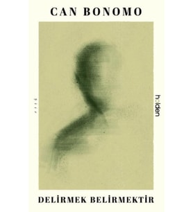 Delirmek Belirmektir