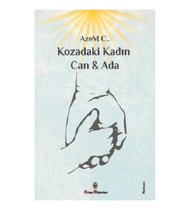 Kozadaki Kadın Can & Ada