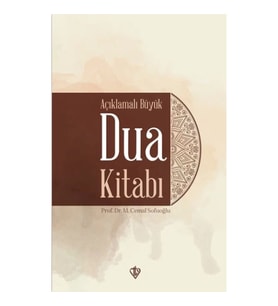 Açıklamalı Büyük Dua Kitabı