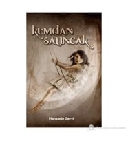 Kumdan Salıncak - Hanzade Servi - Tudem Yayınları