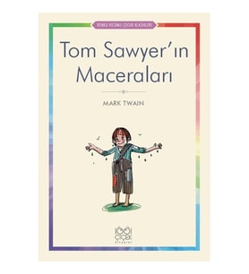 Tom Sawyer’ın Maceraları - Renkli Resimli Çocuk Klasikleri