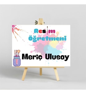 Resim Öğretmenlere Özel Tasarımlı İroka Ayaklı Masa Üstü İsimlik