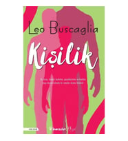 Kişilik: Tümüyle İnsan Olabilme Sanatı
