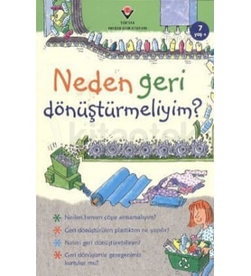 Neden Geri Dönüştürmeliyim?