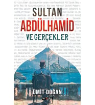 Sultan Abdülhamid Ve Gerçekler