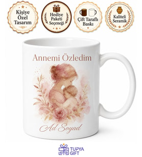 Gurbetçiye Hediye İsimli Annemi Özledim Yazılı Kupa Bardak Özel Tasarım