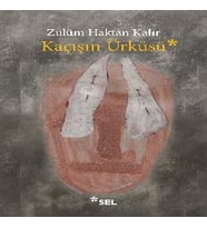 Kaçışın Ürküsü
