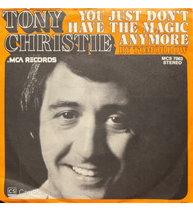 Tony Christie You Just Don't Have The Magic Anymore 45lik Plak (Karışık)