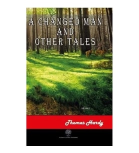 A Changed Man and Other Tales