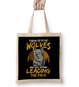 Throw Me To The Wolves and I Will Lead The Pack Bez Çanta Uzun Saplı