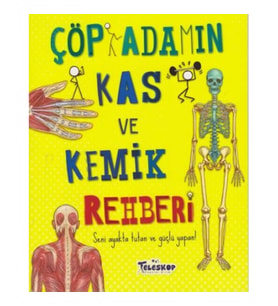 Çöp Adamın Kas ve Kemik Rehberi