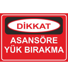 Asansöre yük bırakma 21x28 Arkası Sticker
