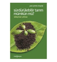 Sürdürülebilir Tarım Mümkün mü?