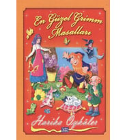 En Güzel Grimm Masalları - Harika Öyküler